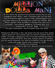Load image into Gallery viewer, MILLION DOLLA MANI LIVE Class